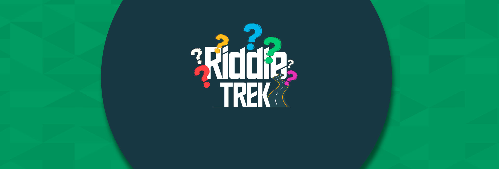 Riddle Trek

                                    